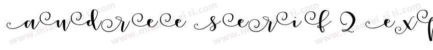 Audree Serif 2 Exp L字体转换